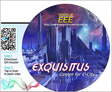 EXQUISITUS, Centre for E-City, NTU, Singapore